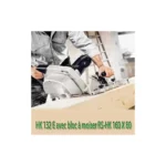 Scie circulaire de charpente FESTOOL 2300 W HK 132 E – 769531 – Image 4